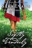 Softly and Tenderly (A Songbird Novel)