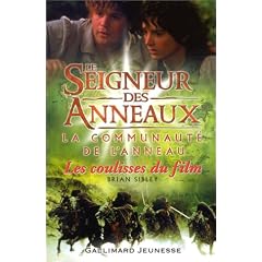 Le Seigneur des Anneaux (les coulisses du film): La Communaut� de l'Anneau