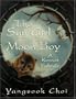 The Sun Girl and the Moon Boy: A Korean Folktale