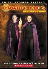 Destiny's Twins (T*Witches No. 10)
