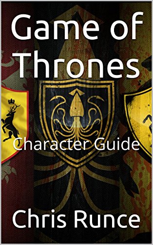 Game of Thrones: Character Guide