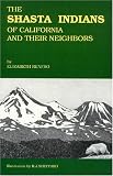 Search : The Shasta Indians of California and Their Neighbors