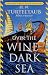 Over the Wine-Dark Sea (Hellenistic Seafaring Adventure)