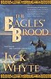 The Eagles' Brood, Book 3:  The Camulod Chronicles
