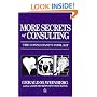 More Secrets of Consulting: The Consultant's Tool Kit