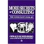More Secrets of Consulting: The Consultant's Tool Kit