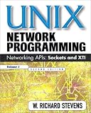 Unix Network Programming : Networking Apis: Sockets and Xti