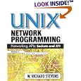 UNIX Network Programming: Networking APIs: Sockets and XTI;... by W. Richard Stevens