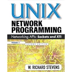 UNIX Network Programming Vol 1: Networking APIs - Sockets and XTI