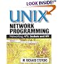 UNIX Network Programming: Networking APIs: Sockets and XTI; Volume 1
