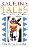 Kachina Tales from the Indian Pueblos