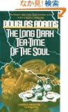 Long Dark Tea-Time of the Soul