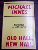 Old Hall, New Hall