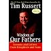 Wisdom of Our Fathers: Lessons and Letters from Daughters and Sons