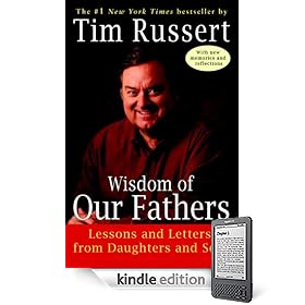 Wisdom of Our Fathers: Lessons and Letters from Daughters and Sons