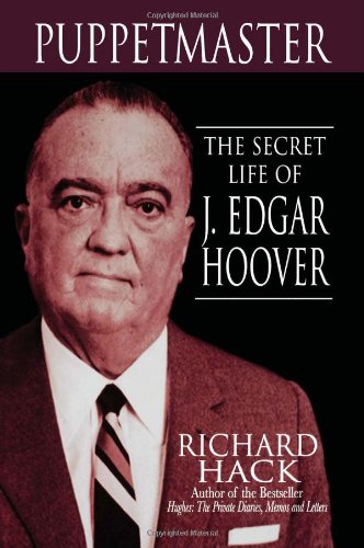 Puppetmaster: The Secret Life of J. Edgar Hoover