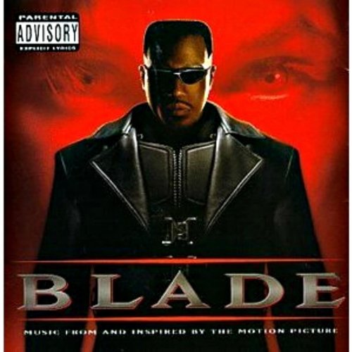 Blade The Soundtrack [Explicit]
