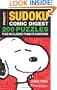 Peanuts Sudoku Comic Digest: 200 Puzzles Plus 50 Classic Peanuts Cartoons