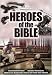 Heroes of the Bible