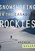 Snowshoeing in the Canadian Rockies