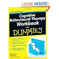 Cognitive Behavioural Therapy Workbook For Dummies (For Dummies (Lifestyles Paperback))
