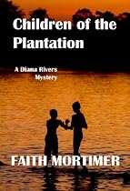 Children of the Plantation-From Free Kindle Books Library Click to Download Free Kindle Book -> Children of the Plantation
