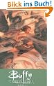 Buffy (Staffel 8): Buffy The Vampire Slayer, Staffel 8, Bd. 3: W�lfe!