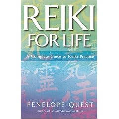 Reiki for Life: The Complete Guide to Reiki Practice for Levels 1, 2, & 3