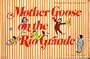 Mother Goose on the Rio Grande : Spanish and English (Spanish and English Edition)