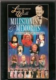 Lawrence Welk Milestones & Mememories, a Musical Family Reunion