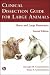 Clinical Dissection Guide for Large Animals: Horse and Large Ruminants