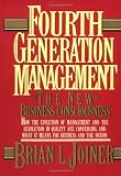 Fourth Generation Management: The New Business Consciousness