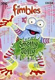 Fimbles - Smelly Jelly