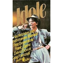 Idole 4. Nachrichten aus seltsamen Tr�umen. Pete Townshend, Frank Zappa, David Bowie, Craig Russell.
