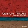 Critical Theory: A Very Short Introduction 