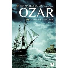 Les mar�es de Socoa, Tome 1 : Ozar