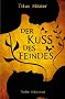 Der Kuss des Feindes