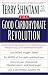 The Good Carbohydrate Revolution: A Proven Program for Low-Maintenance Weight Loss and Optimum Health