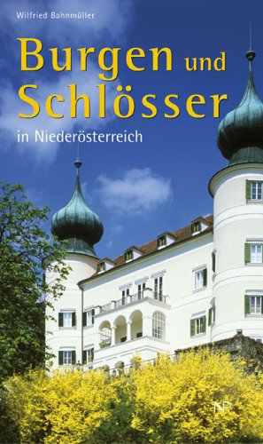 Burgen und Schl�sser in Nieder�sterreich