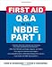 First Aid Q&A for the NBDE Part I (First Aid Series) (Pt. 1)
