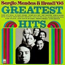 Sergio Mendes & Brasil '66 - Greatest Hits