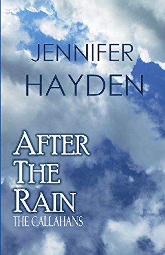 After the Rain (The Callahans Book 1)