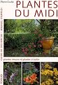 Plantes du Midi : Tome 2 : Plantes vivaces et plantes à bulbe