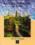 Key Geography for GCSE: Bk. 1 (Key Geography)