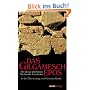 Das Gilgamesch-Epos: Der älteste überlieferte Mythos der Geschichte