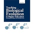 Teaching Biological Evolution in Higher Education: Methodological, Religious, and Nonreligious... by Brian Alters