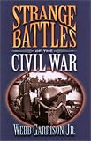 Strange Battles of the Civil War