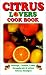 Book Citrus Lovers Cook Book