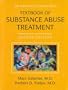 American Psychiatric Press Textbook of Substance Abuse Treatment