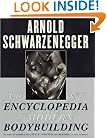The New Encyclopedia of Modern Bodybuilding: The Bible of Bodybuilding, Fully Updated and Revised